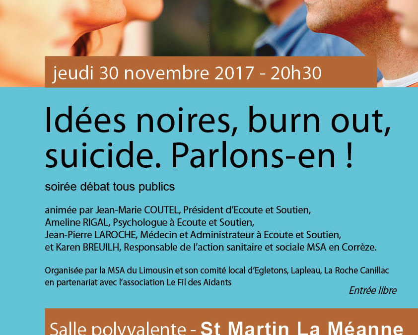 Idées noires, burn out, suicide. Parlons-en ! – St Martin la Méanne